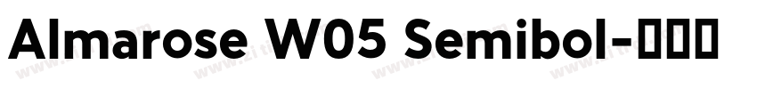 Almarose W05 Semibol字体转换